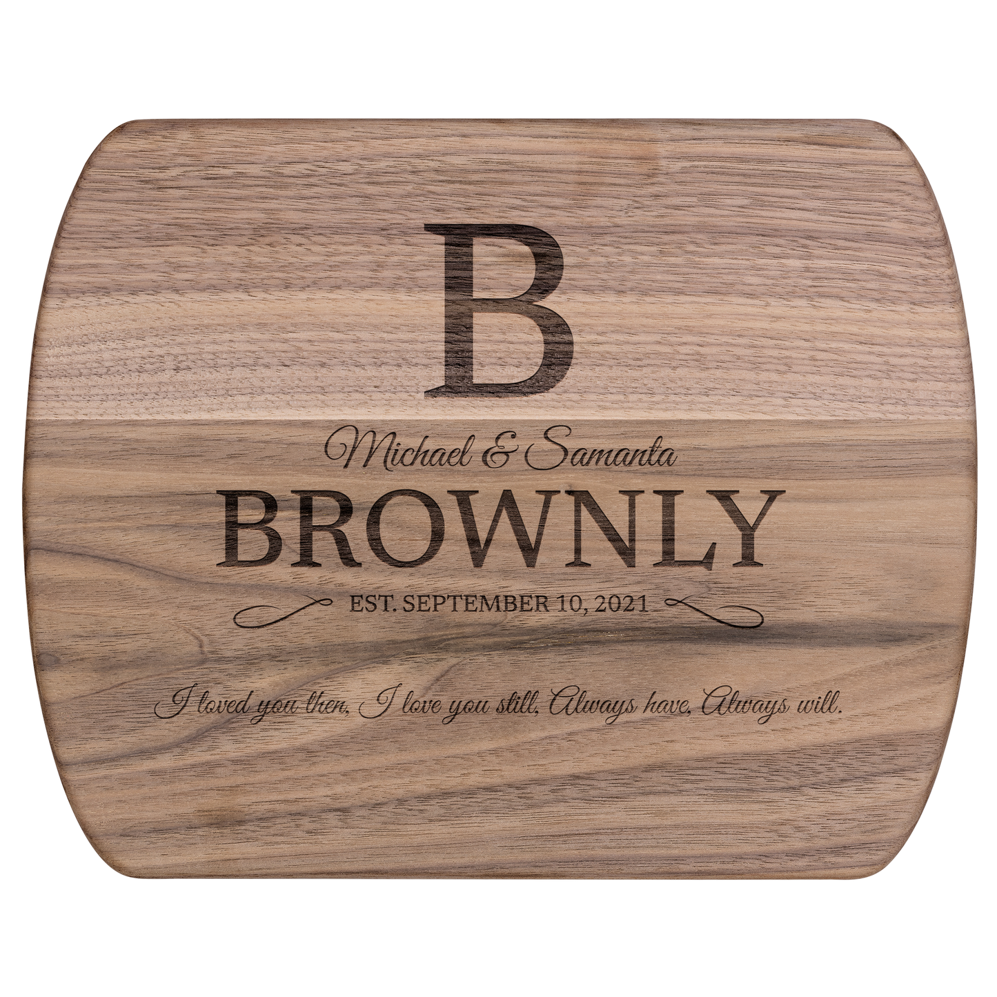 Personalized "I love you still" Hardwood Oval Cutting Board