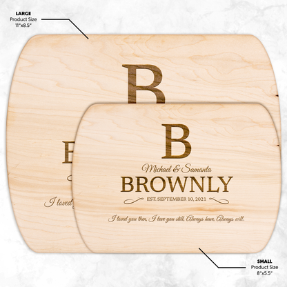 Personalized "I love you still" Hardwood Oval Cutting Board