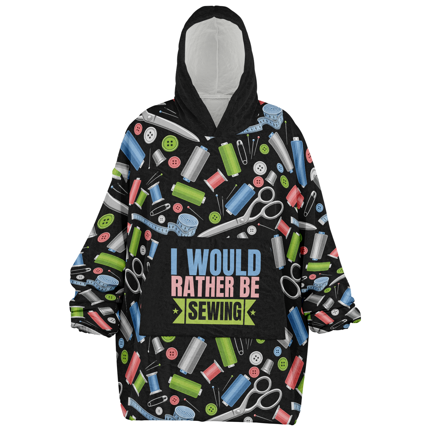 I'd Rather be Sewing Super Hoodie - Available for a Strictly Limited Time ⏰