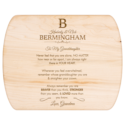 Personalized Monogram Granddaughter "Braver, Stronger, Loved" Hardwood Oval Cutting Board