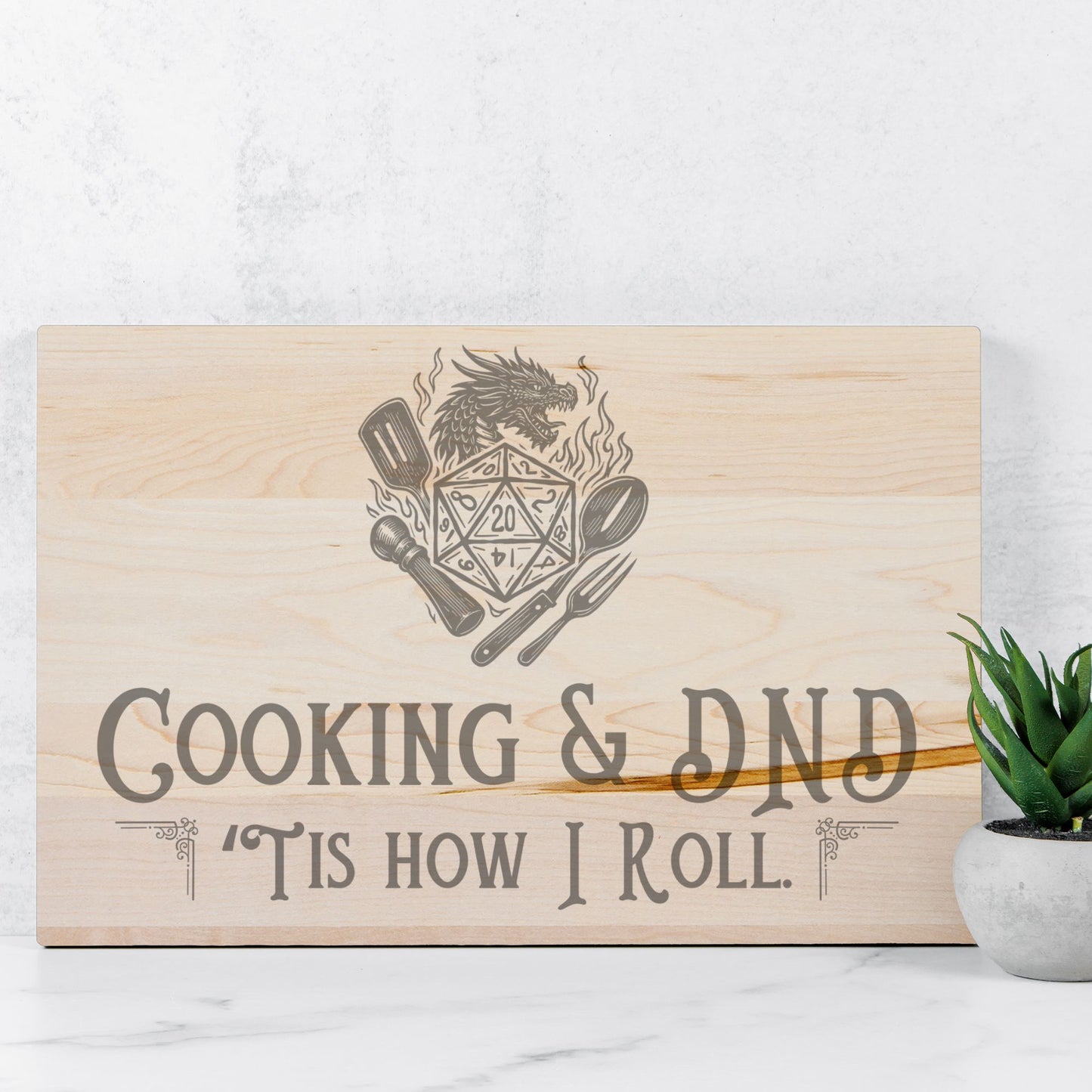 Cooking & DND 'Tis How I Roll - Traditional Maple or Walnut Hardwood Cutting Board - 16" x 10.5"