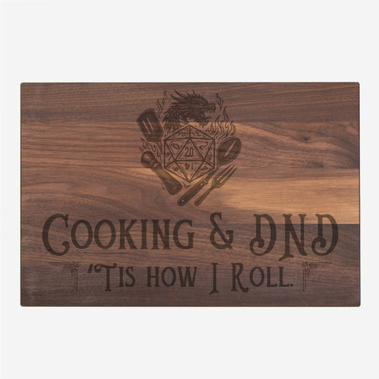 Cooking & DND 'Tis How I Roll - Traditional Maple or Walnut Hardwood Cutting Board - 16" x 10.5"