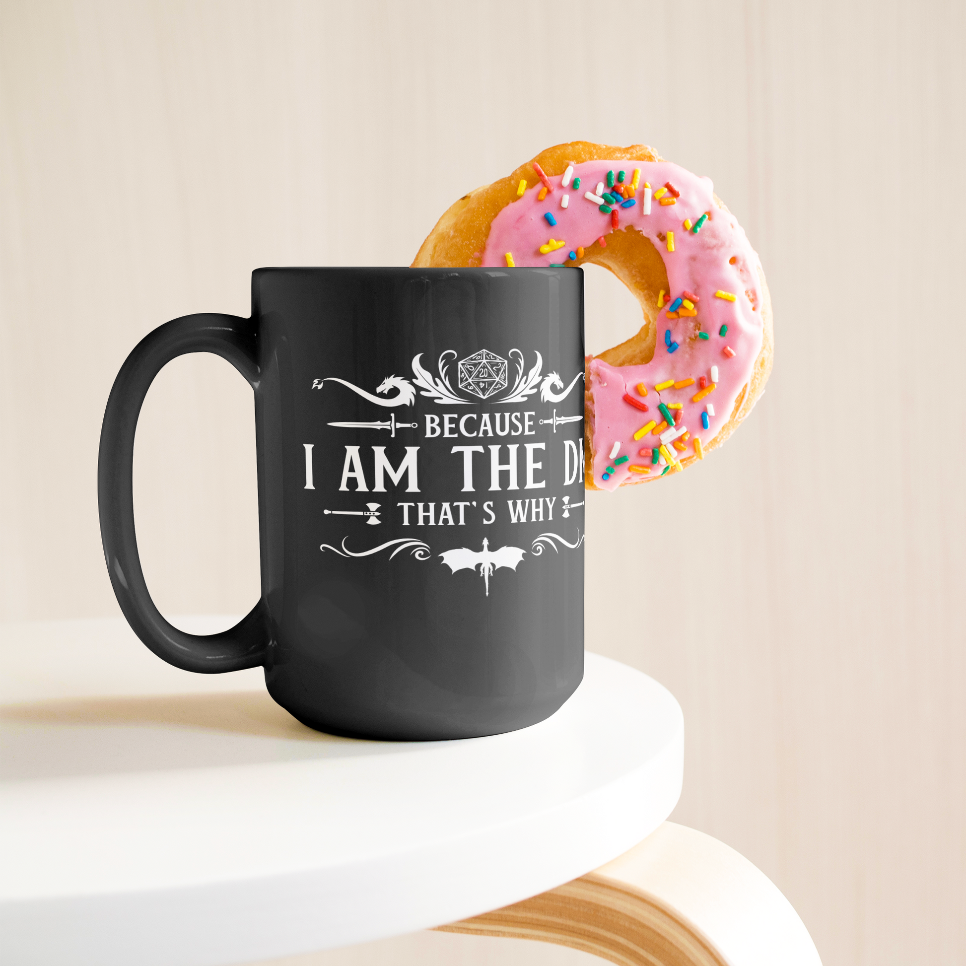 Because_Im_the_DM_Thats_Why_11oz__15_Lifestyle_Donut_LH_Mockup.png