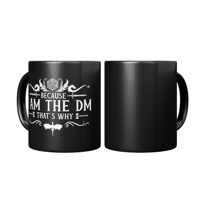 Because_Im_the_DM_Thats_Why_11oz__15_Mug_2_Mugs_Center_Mockup.png