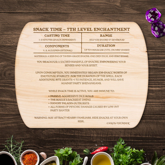 Snack Time 7th Level Enchantment™ | Engraved Cutting Board – For Chaotic Kitchens and Campaigns
