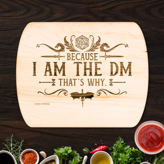 Because I'm The DM™ | Maple & Walnut Hardwood Chopping Board for DND Fans