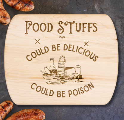 Could Be Delicious, Could be Poison™ | Maple & Walnut Hardwood Chopping Board for DND Fans