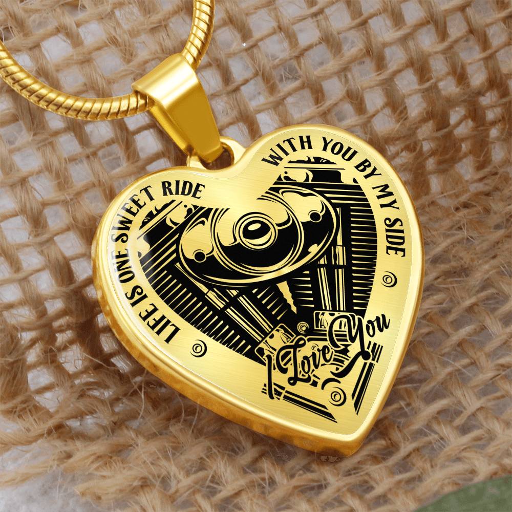 Life is One Sweet Ride With You By My Side - I Love You - Graphic Heart Pendance