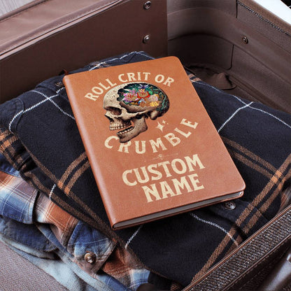 DND Journal Roll Crit or Crumble Custom Personalization Perfect Gift for DM