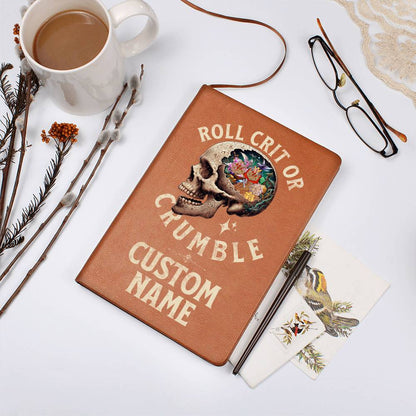 DND Journal Roll Crit or Crumble Custom Personalization Perfect Gift for DM