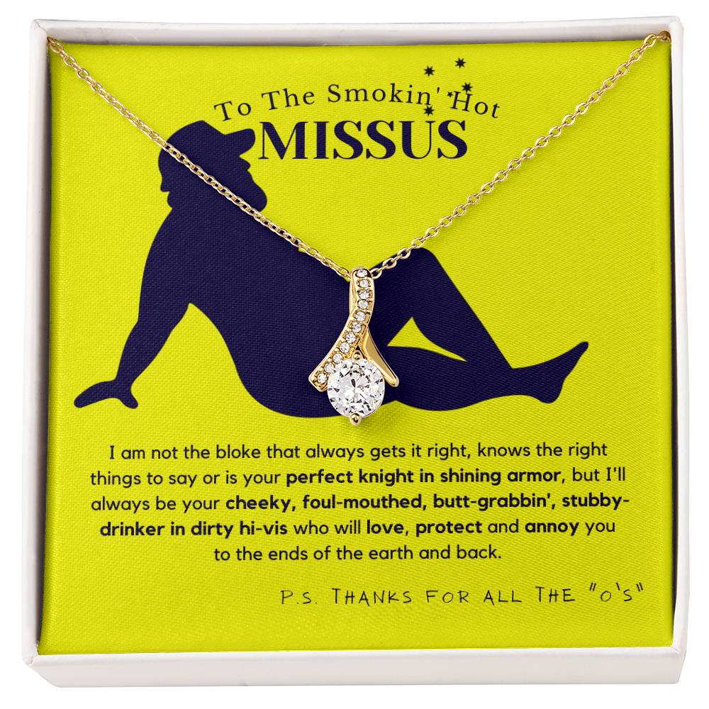 To The Smokin' Hot Missus