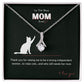 To The Best Mom Ever, To Raise Cats Alluring Beauty Necklace from Daughter  | Ships FAST & FREE From the USA 🇺🇸