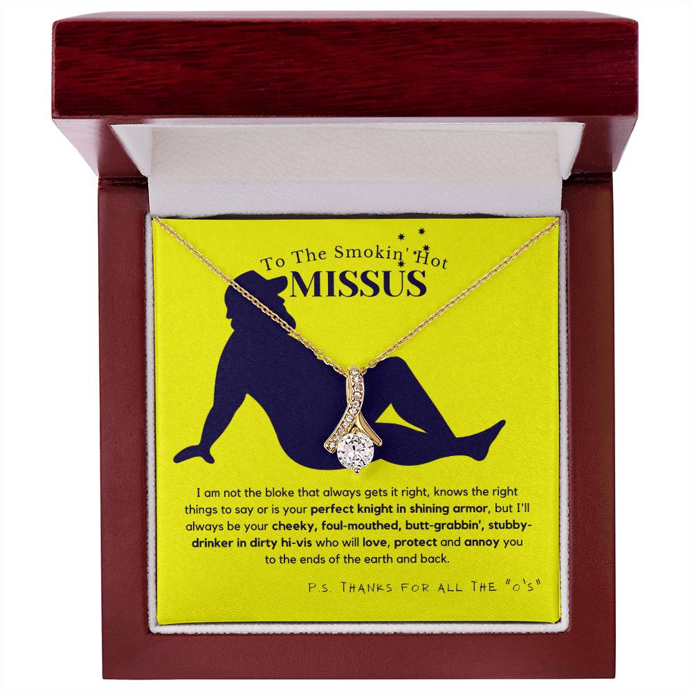 To The Smokin' Hot Missus
