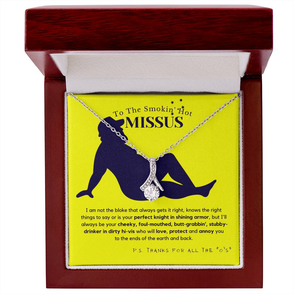 To The Smokin' Hot Missus