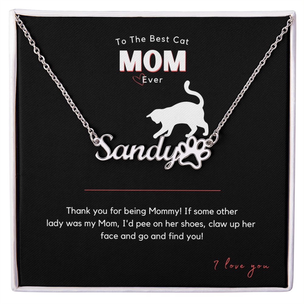 Personalized To The Best Cat Mom Ever, I'd Find You Necklace for Her for Mother's Day or Birthday