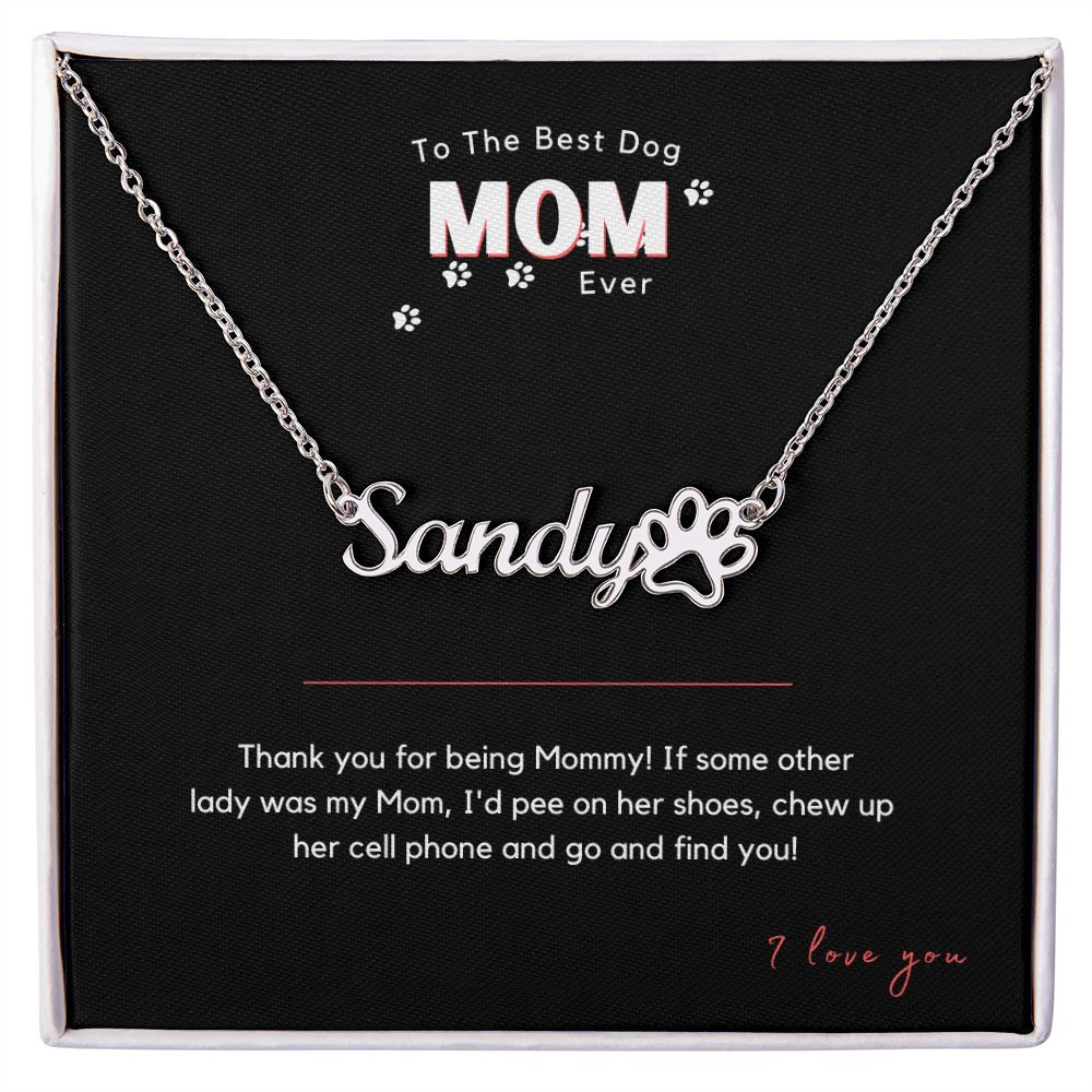 Personalized To The Best Dog Mom Ever Necklace for Her for Mother's Day or Birthday