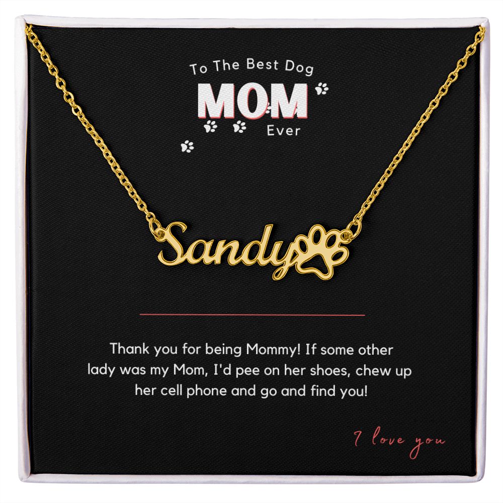 Personalized To The Best Dog Mom Ever Necklace for Her for Mother's Day or Birthday