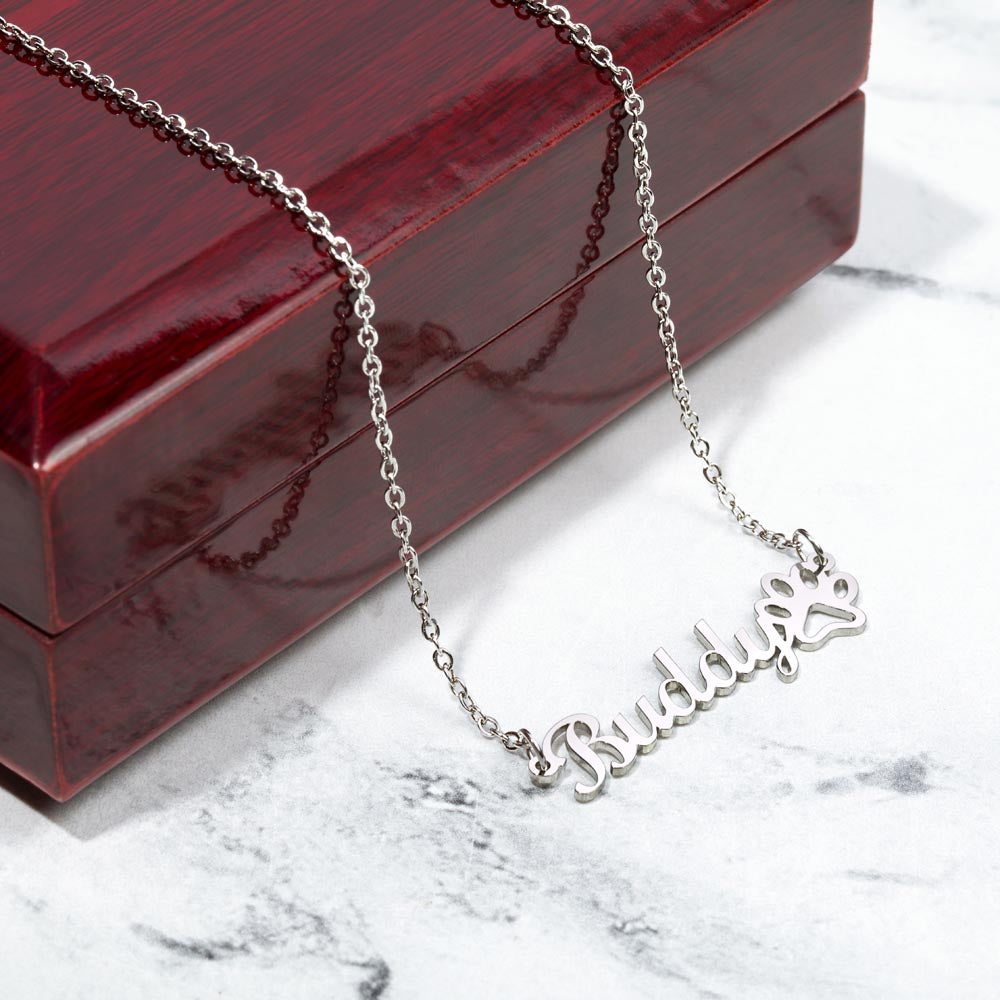 To The Best Dog Mom Ever, Thank You, Custom Name Necklace with Paw Print