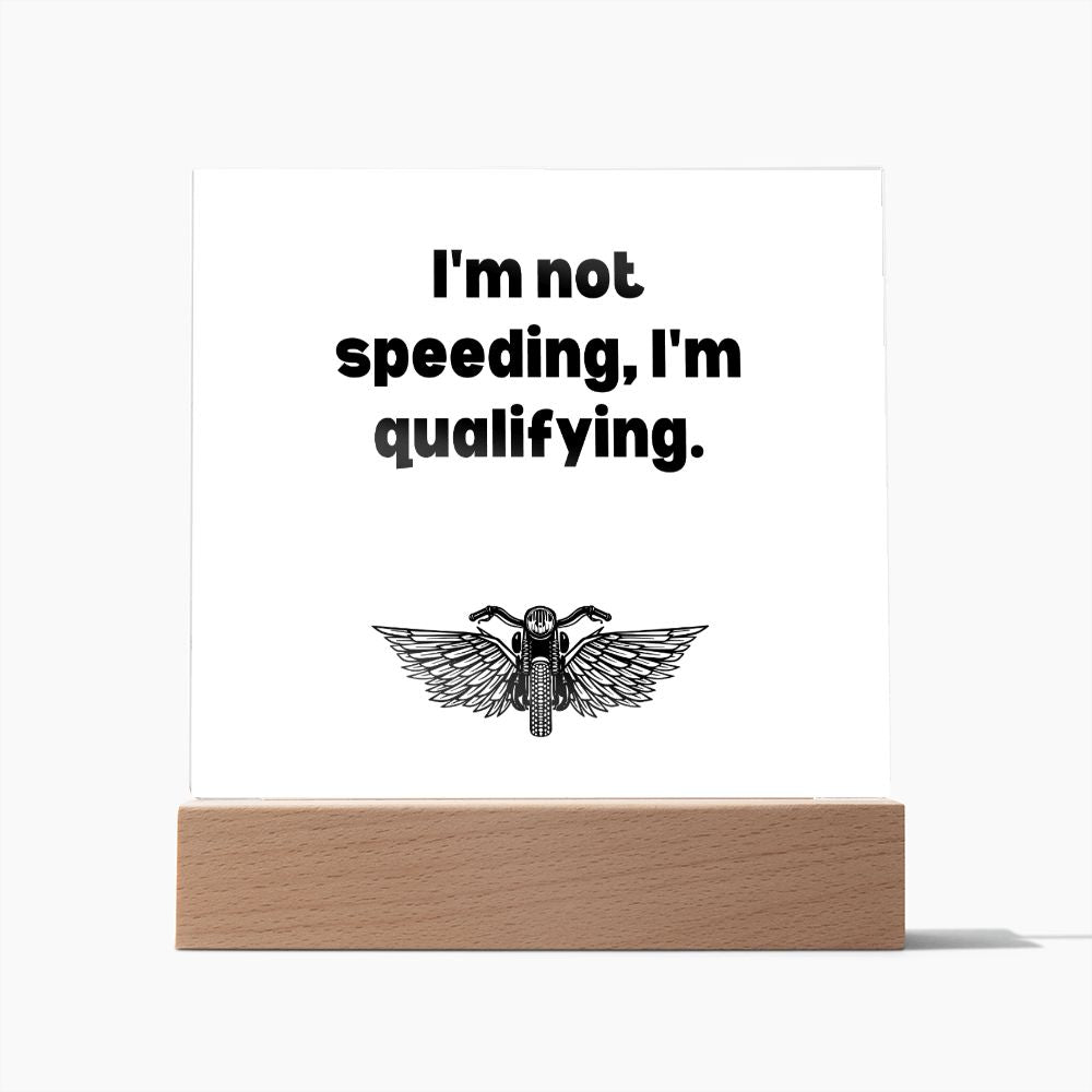 I'm Not Speeding