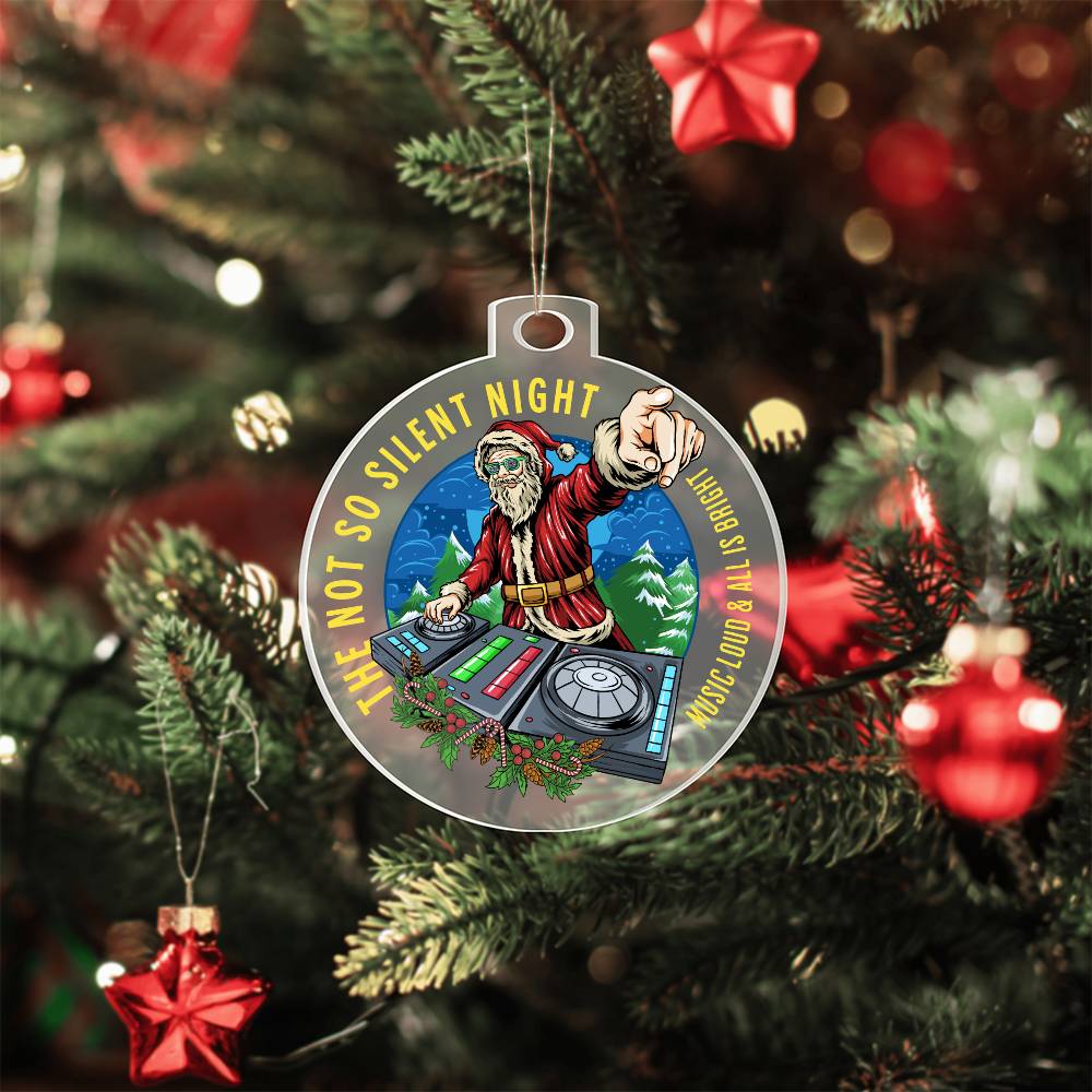 The Not So Silent Night Christmas DJ Ornament - Available for a Strictly Limited Time