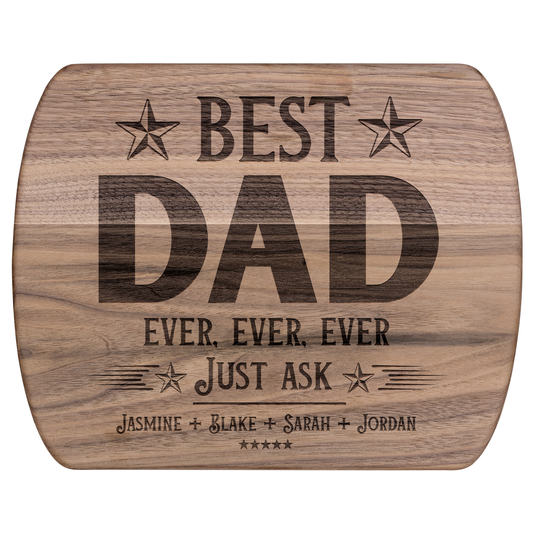 Personalized Best Dad Ever Hardwood Oval Cutting Board