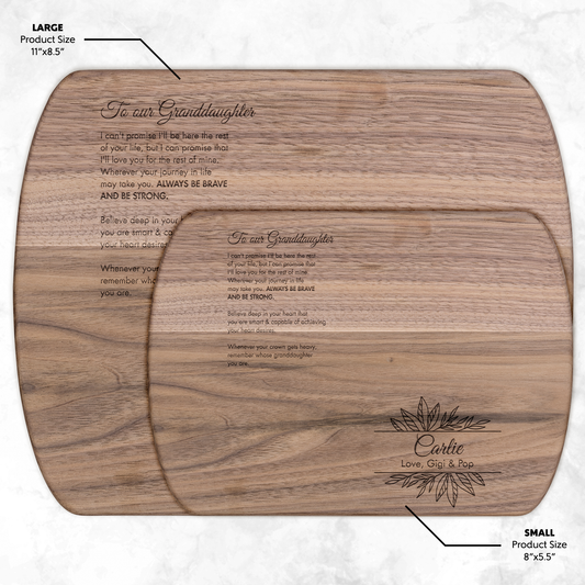 To our Granddaughter, Always be Brave Hardwood Oval Cutting Board