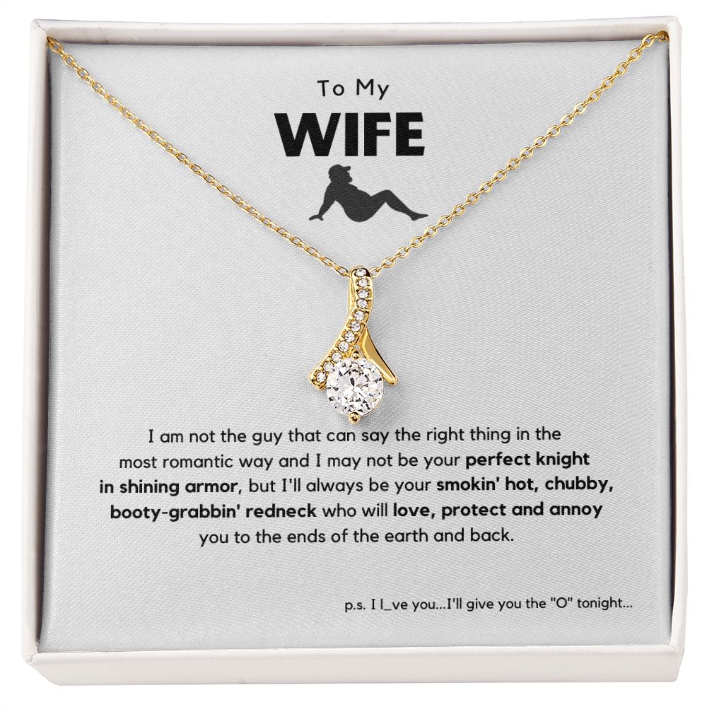 To My Smokin' Hot Wife, Booty-Grabbin' Redneck - Stunning Necklace with Message Card | Ships FAST & FREE From the USA 🇺🇸