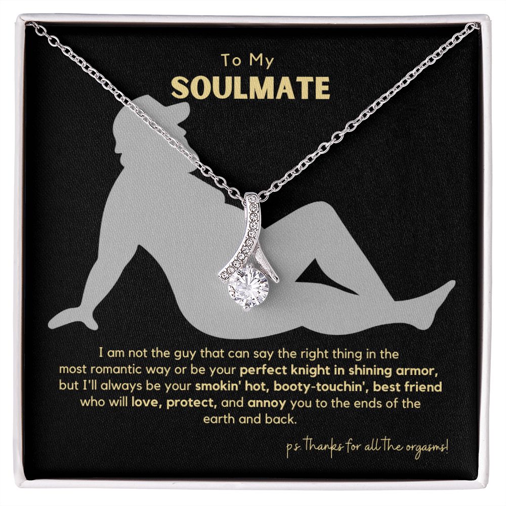 My Soulmate, Smokin' Hot Booty-Grabbin' | Ships FAST & FREE From the USA 🇺🇸