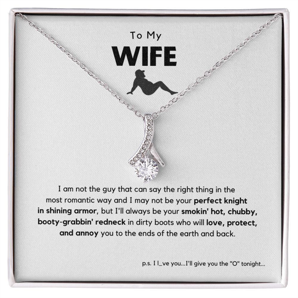 To My Smokin' Hot Wife, Redneck in Dirty Boots | Stunning Necklace with Message Card | Ships FAST & FREE From the USA 🇺🇸