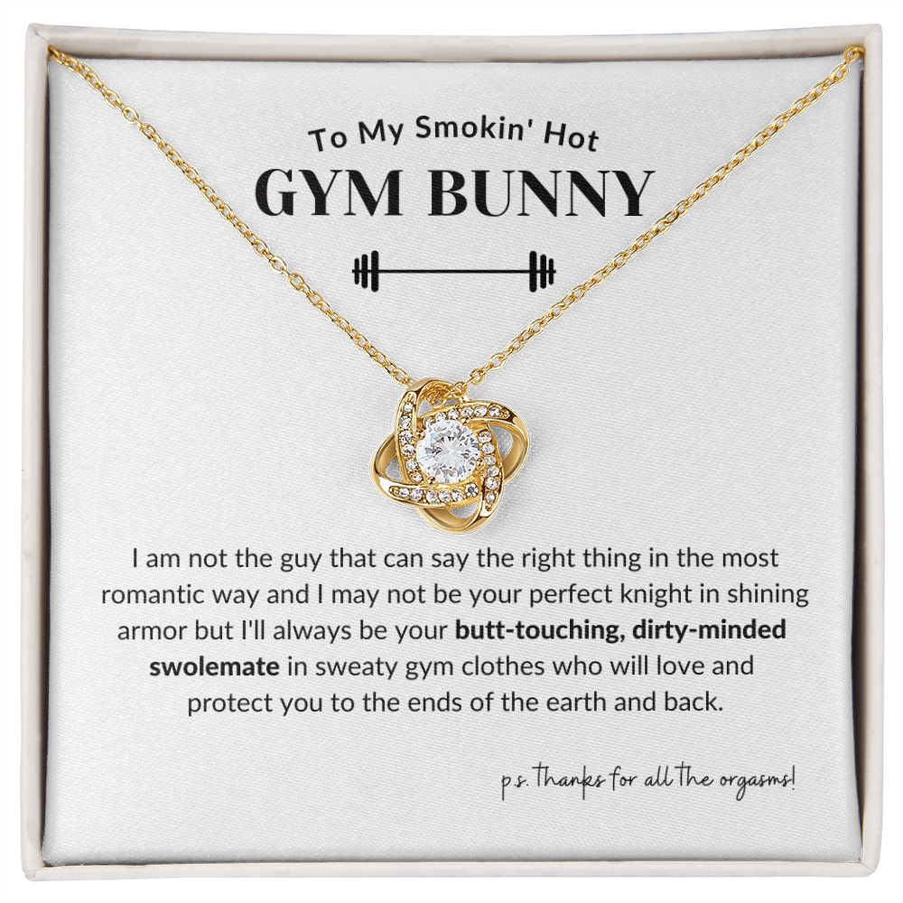 To My Smokin' Hot Gym Bunny, Swolemates - Stunning Love Knot Necklace | Ships FAST & FREE From the USA 🇺🇸