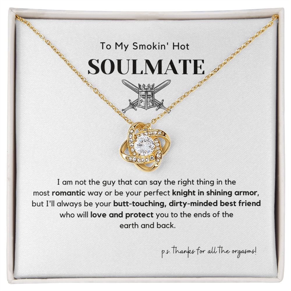 To My Smokin' Hot Soulmate, Perfect Knight | Stunning Love Knot Necklace | Ships FAST & FREE From the USA 🇺🇸