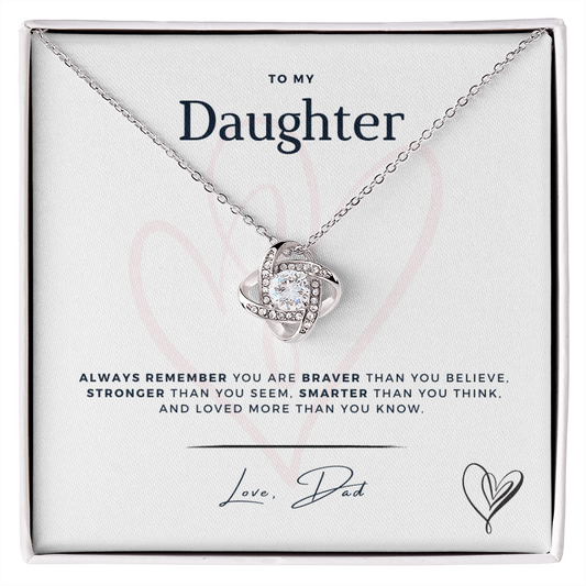 To My Daughter - Always Remember - Love, Dad To My Daughter - Stunning Love Knot Necklace