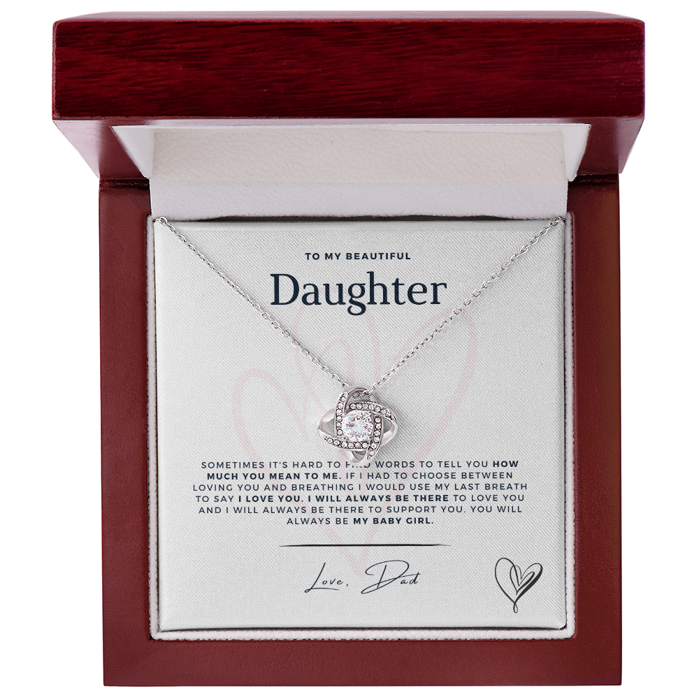 To My Daughter - My Baby Girl - Love, Dad To My Daughter - Stunning Love Knot Necklace