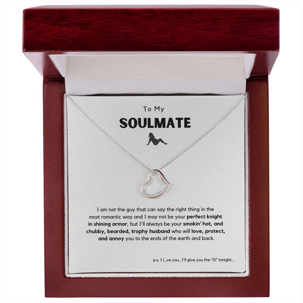 To My Soulmate, Bearded Trophy Husband Delicate Heart Necklace | Ships FAST & FREE From the USA🇺🇸